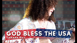 God Bless The USA (Acoustic) - Tamara Ray