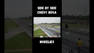 Epic Side by Side Chevy Nova Drag Racing Wheelie Action! #shorts