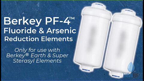 Berkey® PF-4™ Fluoride & Arsenic Reduction Elements 2020, USA Berkey Filters