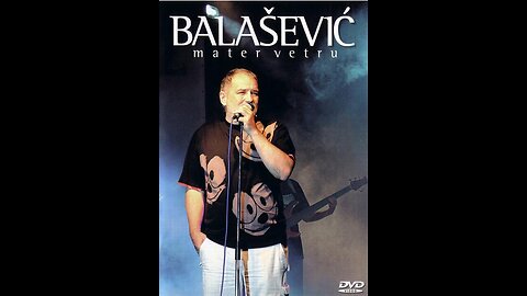 Djordje Balasevic - Mater Vetru 2005, domaci koncert+bonus materijal