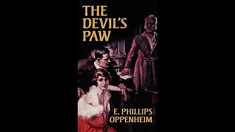 The Devil's Paw by E. Phillips Oppenheim - Audiobook