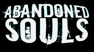 Abandoned Souls Game Play 1-1