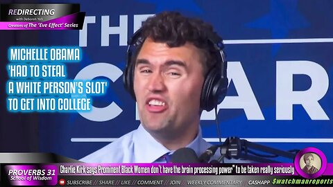Charlie Kirk ..... BIack Women "don’t have the brain processing power” to be taken really seriously