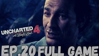 UNCHARTED 4: A THIEF'S END Gameplay Walkthrough EP.20- Sammy FULL GAME