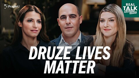 Druze Lives Matter | Real Talk