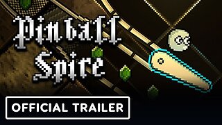 Pinball Spire - Official Trailer | Guerrilla Collective 2024