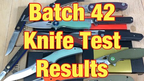 Batch 42 Knife Steel Composition Test Results We’ve got winners & liars !!