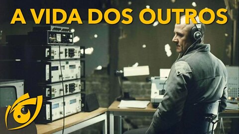 O filme A VIDA DOS OUTROS revela o perigo da POLÍCIA do PENSAMENTO e nos traz uma LIÇÃO ATUAL