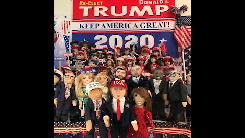 Part 14 - Adorable Deplorable Dolls For Trump 2020