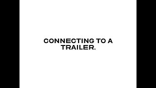 Connecting to a trailer