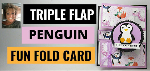 Triple Flap Penguin Fun Fold card