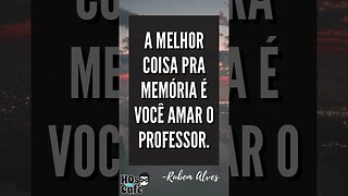 Frase do Rubem Alves 8 | #shorts