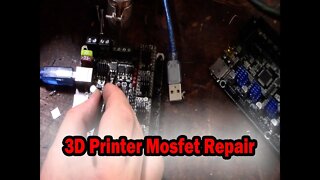 3D Printer Board mosfet repair BigTreeTech SKR 1.3 1.4 2 3 E3. Hot end stuck on, does not power off