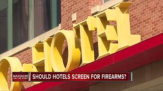 Should hotels screen for firearms in the wake of the mass shooting in Las Vegas?