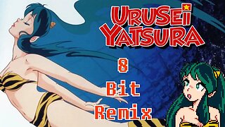 Love Trap Muchu [Urusei Yatsura 2022 OP 2] - 8 Bit Remix