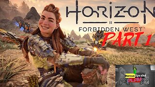 🔴 Horizon Forbidden West - Part 1 | Marcus Speaks Play 🎮