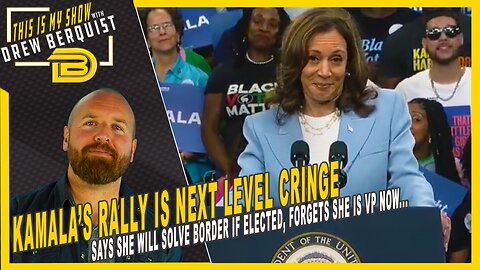 Kamala Harris: "Freedom is on the Ballot, Will Fix Border If Elected" (She's VP now) | Drew Berquist