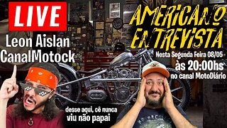 Americano Entrevista AO VIVO: Leon Aislan, @CanalMotock