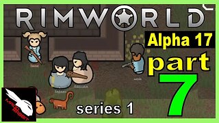 Rimworld part 7 - Fail Defenses [Alpha 17 Let's Play]