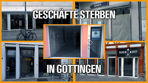 GESCHÄFTE STERBEN IN GÖTTINGEN!