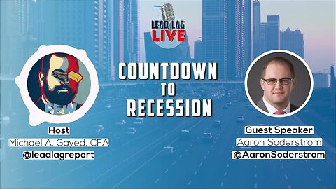 Aaron Soderstrom Explores the State Of Global Economy: Anticipating The Next Recession