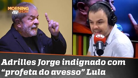 Adrilles Jorge: indignado com o “profeta do avesso” Lula e uma música de Arnaldo Antunes