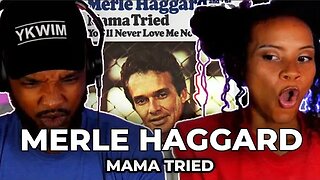 FIRST TIME!! 🎵 Merle Haggard - Mama Tried REACTION