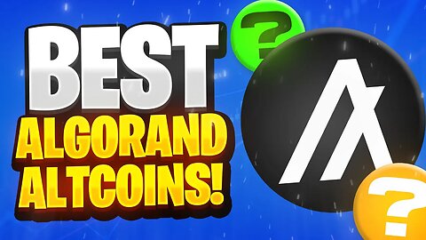 3 ALGORAND ALTCOINS THAT WILL BE HUGE