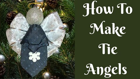 How To Make Tie Angels | Tie Angel Tutorial | Memorial Ornament | Memory Ornament Tutorial