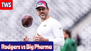 Aaron Rodgers vs Big Pharma