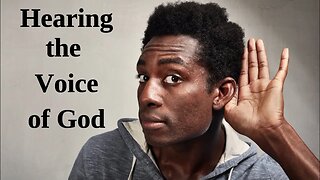 Hearing the Voice of God