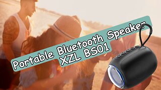 Portable Bluetooth Speaker XZL BS01 12 Hours Playtime, TWS, TF Card, USB, Aux, Bluetooth, Review