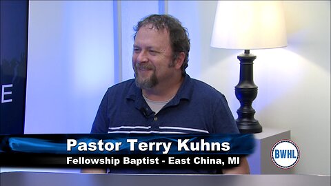 Pastor Terry Kuhns, Fellowship Baptist - East China, MI
