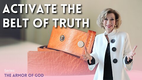 Activate the Belt of Truth