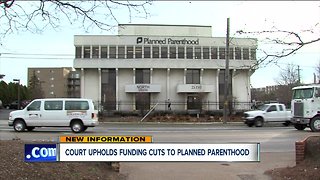 Federal appeals court upholds Ohio law to defund Planned Parenthood