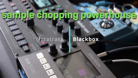 Octatrack & Blackbox - best friends forever? Vol 1