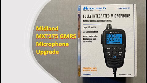 Midland MXT275 Microphone Upgrade.