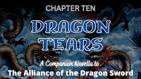 Dragon Tears, Chapter 10 (Narrated by Jennifer Groberg)