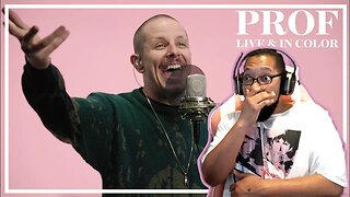 PROF - Creek Boy (Live & In Color)[REACTION]