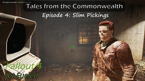 Fallout 4 Jet Fueled Slim Pickings Tales from the Commonwealth