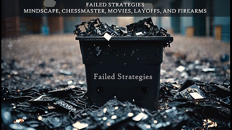 E215 Mindscape Failed Strategies, Chessmaster, Movies, Layoffs, and Firearms