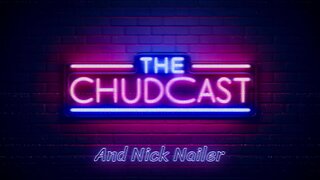 Chudcast 21: Courtroom Cuntery