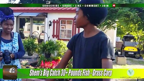 Shem’s Big Catch 30+ Pounds Fish Grass Carp