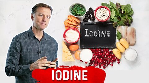 Benefits of Iodine: The Healing Trace Minerals for Cysts, Thyroid, PCOD and more – Dr.Berg