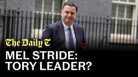 The Mel Stride interview: Tory leadership hopeful outlines his core values | The Daily T | NE