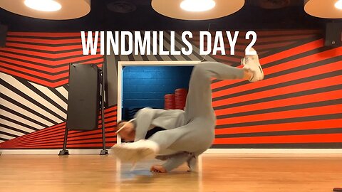 Failing to WINDMILL (Day 2) | Breakdancing | RAVE CALORIES SERIES PREPARATION