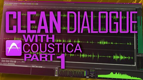 Clean Dialogue in Acoustica — Rotate Phase for Loudness and Extract:Dialogue for Noise Reduction