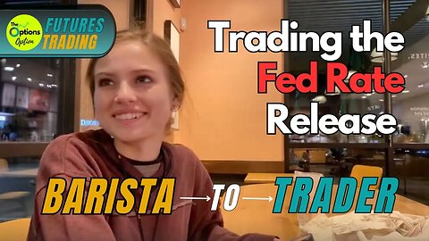 From Barista to Elite Trader: FED RATE DECISION #futurestrading #elitetraderfunding #scalping