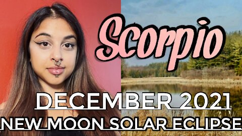 Scorpio December 3-4 2021| This Situation Plants New Seeds- New Moon Solar Eclipse Tarot Reading