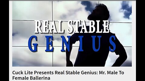 Cuck Lite Presents Real Stable Genius: Mr. Male To Female Ballerina